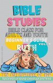 Bible Class for Adults and Youth Bible Class for Adults and Youth
