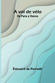 A vol de vélo A vol de vélo