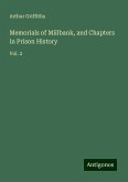 Memorials of Millbank, and Chapters in Prison History Memorials of Millbank, and Chapters in Prison History