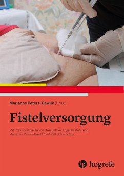 Fistelversorgung (eBook, PDF) - Peters-Gawlik, Marianne