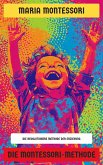 Die Montessori-Methode (eBook, ePUB) Die Montessori-Methode (eBook, ePUB)