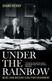 Under the Rainbow (eBook, ePUB) Under the Rainbow (eBook, ePUB)
