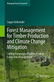 Forest Management for Timber Production and Climate Change Mitigation (eBook, PDF)