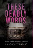 These Deadly Words These Deadly Words