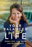 Your Balanced and Bold Life
