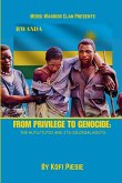 From Privilege to Genocide From Privilege to Genocide