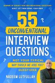55 Unconventional Interview Questions 55 Unconventional Interview Questions
