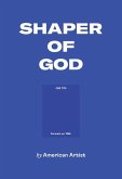 American Artist: Shaper of God American Artist: Shaper of God
