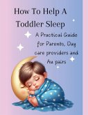 How To Help A Toddler Sleep