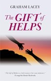 The Gift of Helps The Gift of Helps