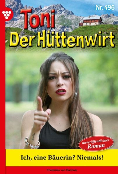 Ich, eine Bäuerin? Niemals! (eBook, ePUB)