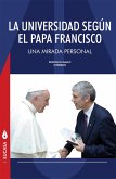 La Universidad según el Papa Francisco (eBook, ePUB)