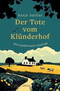 Der Tote vom Klünderhof (eBook, ePUB) - Szillat, Antje