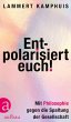 Entpolarisiert euch! (eBook, ePUB) - Bild 1