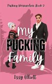 My Pucking Family My Pucking Family