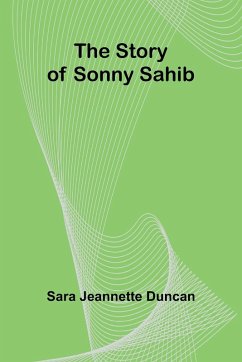 The Story of Sonny Sahib - Jeannette Duncan, Sara