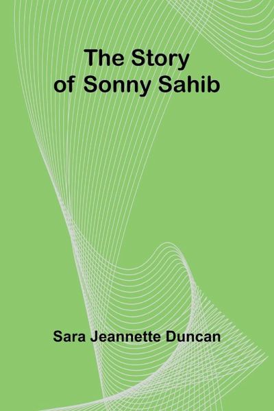 The Story of Sonny Sahib The Story of Sonny Sahib