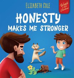 Honesty Makes Me Stronger - Cole, Elizabeth