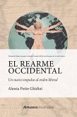 Rearme occidental:nuevo impulso al orden liberal