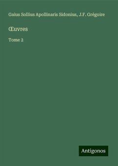 ¿uvres - Sidonius, Gaius Sollius Apollinaris; Grégoire, J. F.