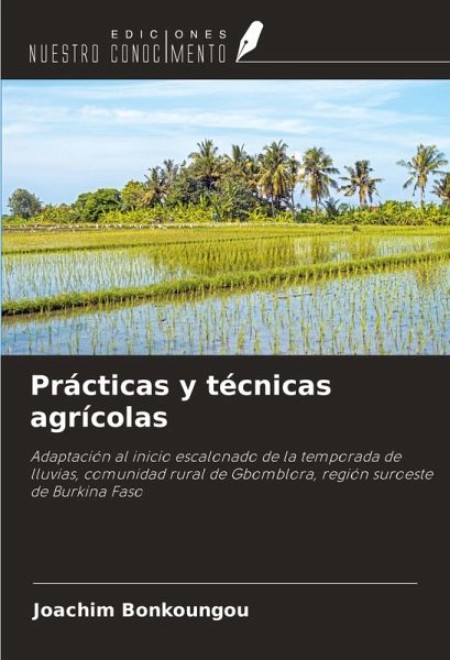 Prácticas y técnicas agrícolas Prácticas y técnicas agrícolas