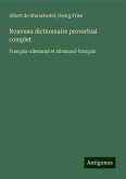 Nouveau dictionnaire proverbial complet Nouveau dictionnaire proverbial complet
