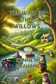 The Wind In The Willows(Illustrated) (eBook, ePUB) The Wind In The Willows(Illustrated) (eBook, ePUB)