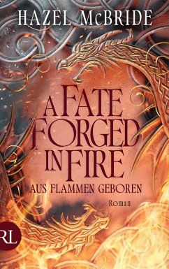 Cover A Fate Forged in Fire - Aus Flammen geboren (eBook, ePUB)