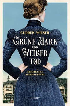 Grüne Mark und Weißer Tod (eBook, ePUB) - Wieser, Gudrun