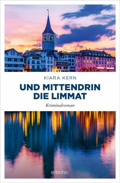 Cover Und mittendrin die Limmat (eBook, ePUB)