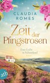 Zeit der Pfingstrosen (eBook, ePUB)