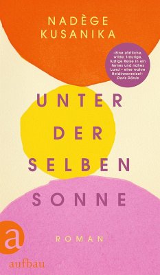 Unter derselben Sonne (eBook, ePUB) - Kusanika, Nadège