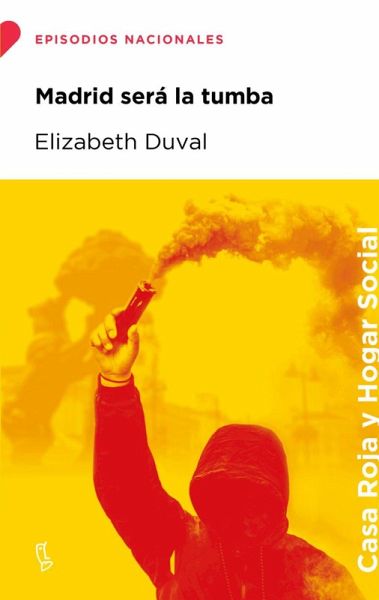 Madrid será la tumba (eBook, ePUB) Madrid será la tumba (eBook, ePUB)