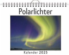 Cover Polarlichter - (Wandkalender 2025, Kalender DIN A4 quer, Monatskalender im Querformat mit Kalendarium, das perfekte Geschenk)