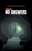 There Are No Answers