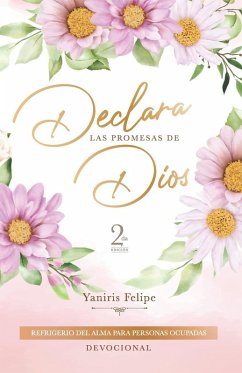 Devocional Declara las promesas de Dios - Felipe, Yaniris