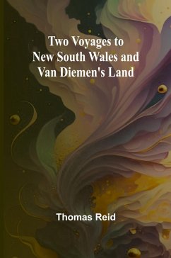 Cover Two Voyages to New South Wales and Van Diemen's Land