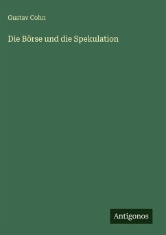 Cover Die Börse und die Spekulation