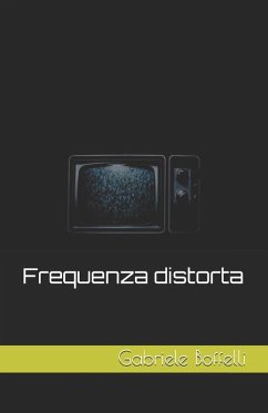 Frequenza distorta - Boffelli, Gabriele