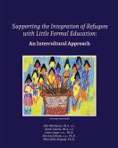 Supporting the Integration of Refugees with Little Formal Education Supporting the Integration of Refugees with Little Formal Education