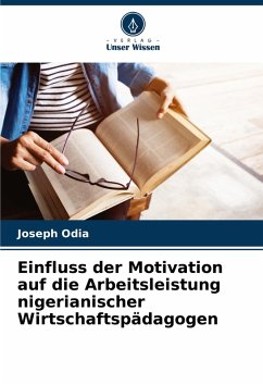 Cover Einfluss der Motivation auf die Arbeitsleistung nigerianischer Wirtschaftspädagogen