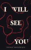 I Will See You I Will See You