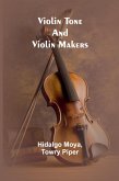 Violin tone and violin makers Violin tone and violin makers