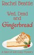 Wed, Dead and Gingerbread - Bild 1