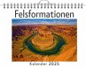 Felsformationen - (Wandkalender 2025,... - Bild 1