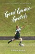 Good Game Gretch - Bild 1