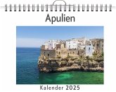 Apulien - (Wandkalender 2025, Kalender DIN A4 quer, Monatskalender im Querformat mit Kalendarium, das perfekte Geschenk) Apulien - (Wandkalender 2025, Kalender DIN A4 quer, Monatskalender im Querformat mit Kalendarium, das perfekte Geschenk)