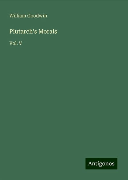 Plutarch's Morals Plutarch's Morals