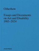 Joseph Grigely: Otherhow