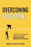 Overcoming Education Overcoming Education